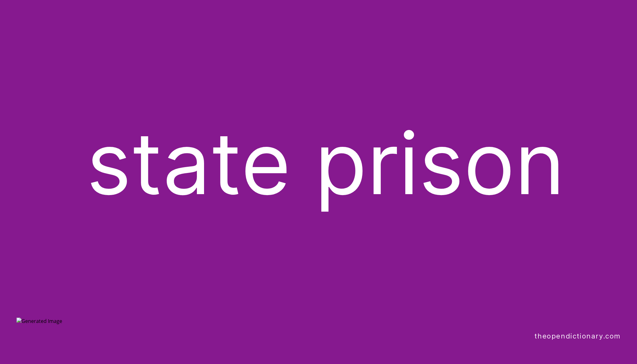 state-prison-meaning-of-state-prison-definition-of-state-prison